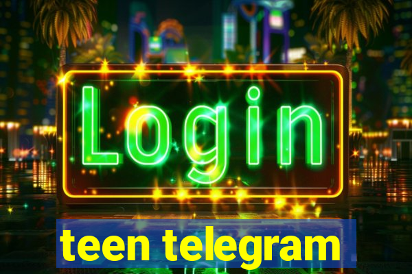 teen telegram